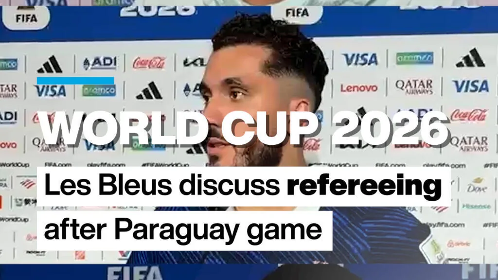Les Bleus comentam sobre arbitragem após jogo contra o Paraguai