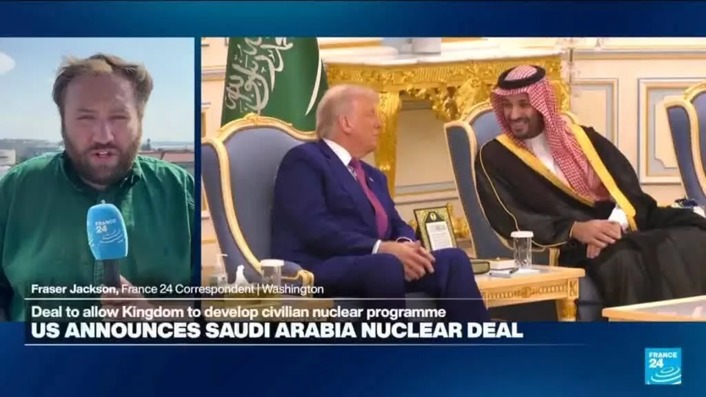 US announces nuclear cooperation pact with Saudi Arabia