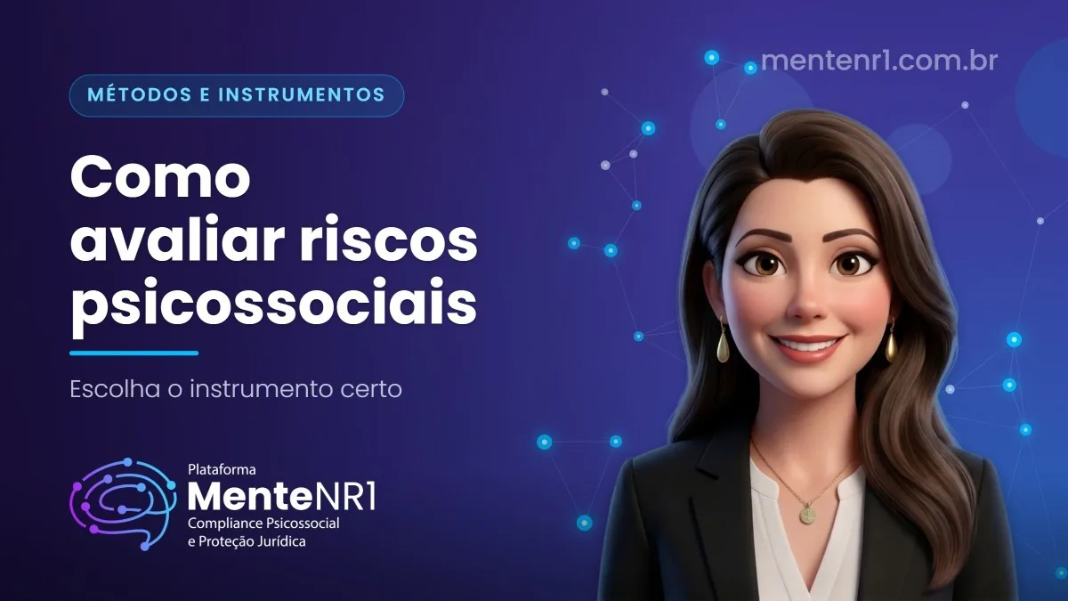 Avaliação de riscos psicossociais: métodos e instrumentos